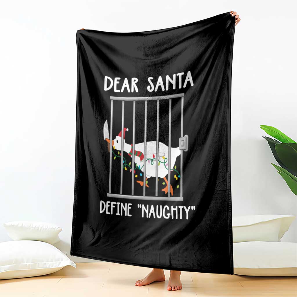 Funny Christmas Goose Throw Blanket Dear Santa Define Naughty Xmas Meme - Wonder Print Shop