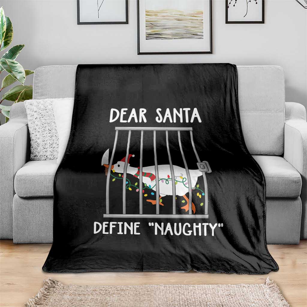 Funny Christmas Goose Throw Blanket Dear Santa Define Naughty Xmas Meme - Wonder Print Shop