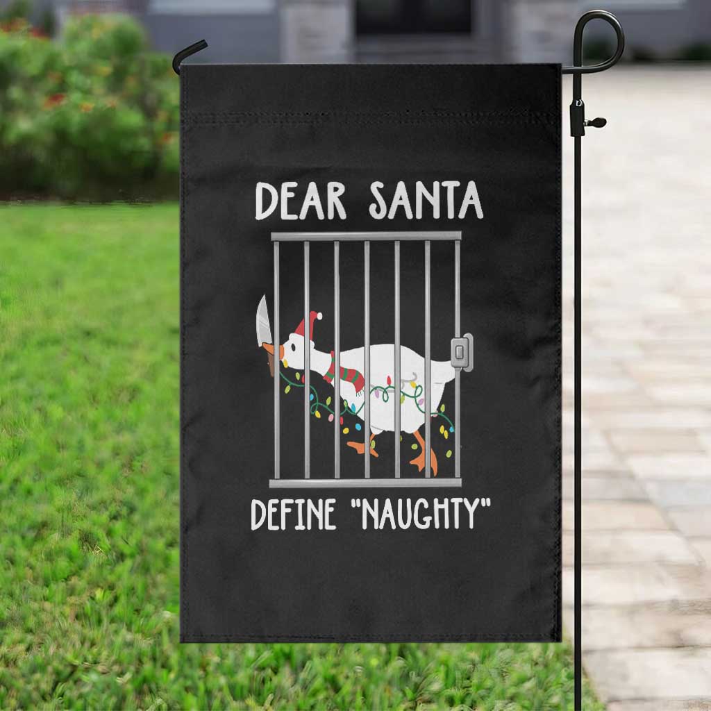 Funny Christmas Goose Garden Flag Dear Santa Define Naughty Xmas Meme - Wonder Print Shop