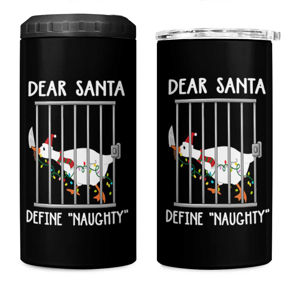 Funny Christmas Goose 4 in 1 Can Cooler Tumbler Dear Santa Define Naughty Xmas Meme - Wonder Print Shop