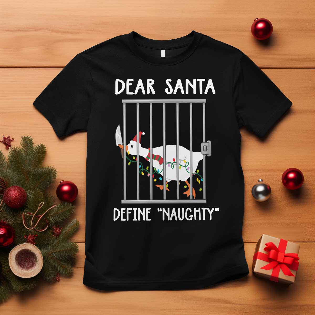 Funny Christmas Goose T Shirt Dear Santa Define Naughty Xmas Meme - Wonder Print Shop