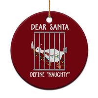Funny Christmas Goose Ceramic Ornament Dear Santa Define Naughty Xmas Meme - Wonder Print Shop