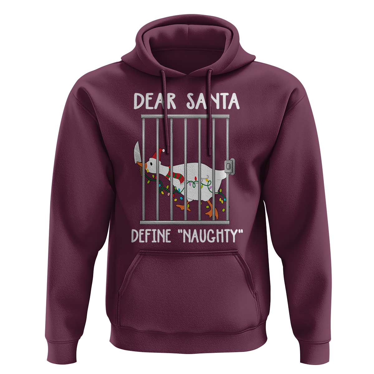 Funny Christmas Goose Hoodie Dear Santa Define Naughty Xmas Meme - Wonder Print Shop
