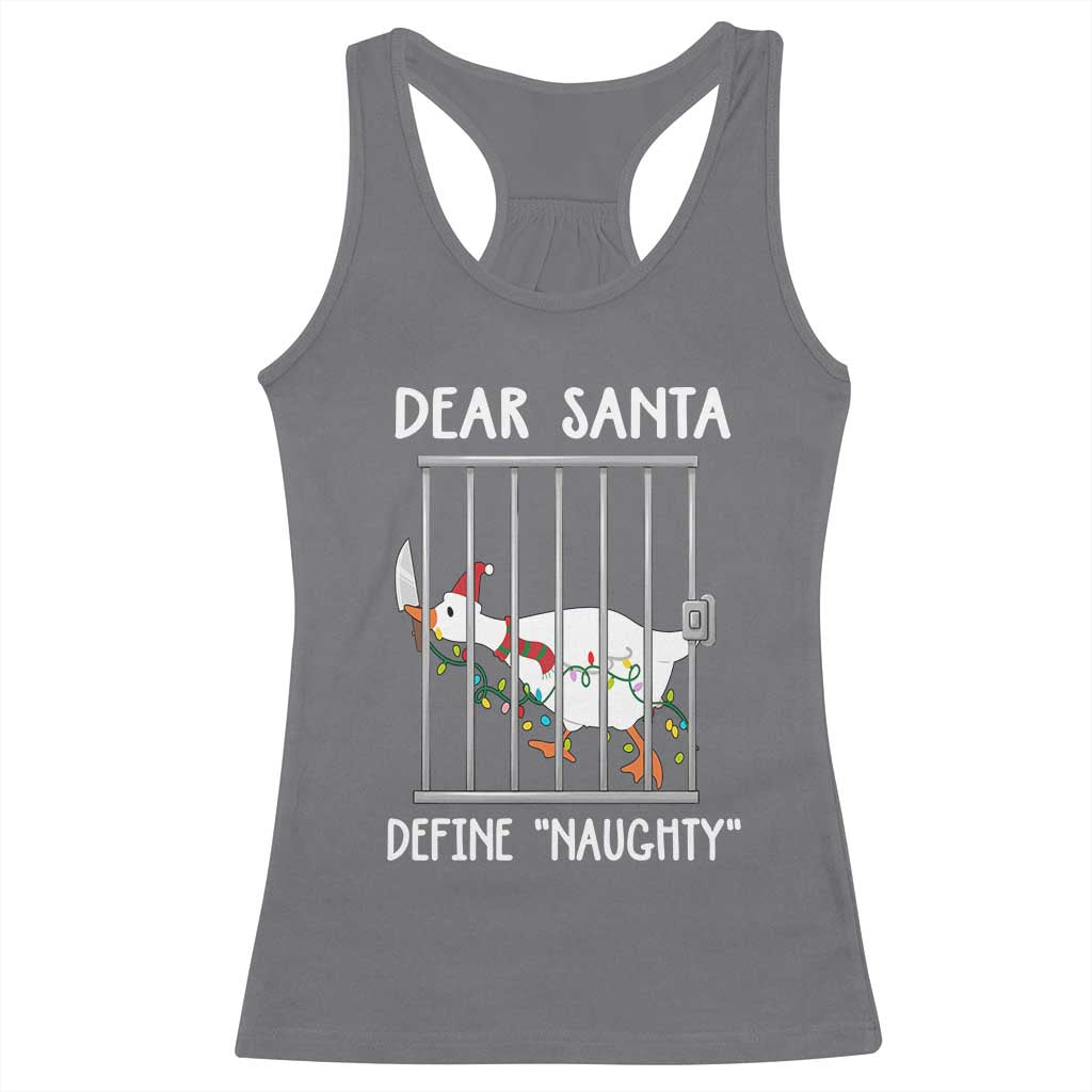 Funny Christmas Goose Racerback Tank Top Dear Santa Define Naughty Xmas Meme - Wonder Print Shop