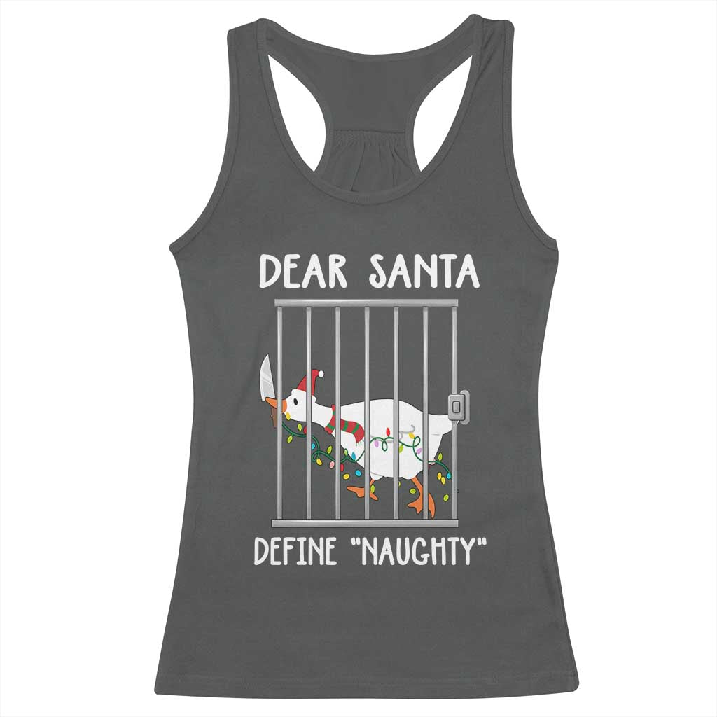 Funny Christmas Goose Racerback Tank Top Dear Santa Define Naughty Xmas Meme - Wonder Print Shop