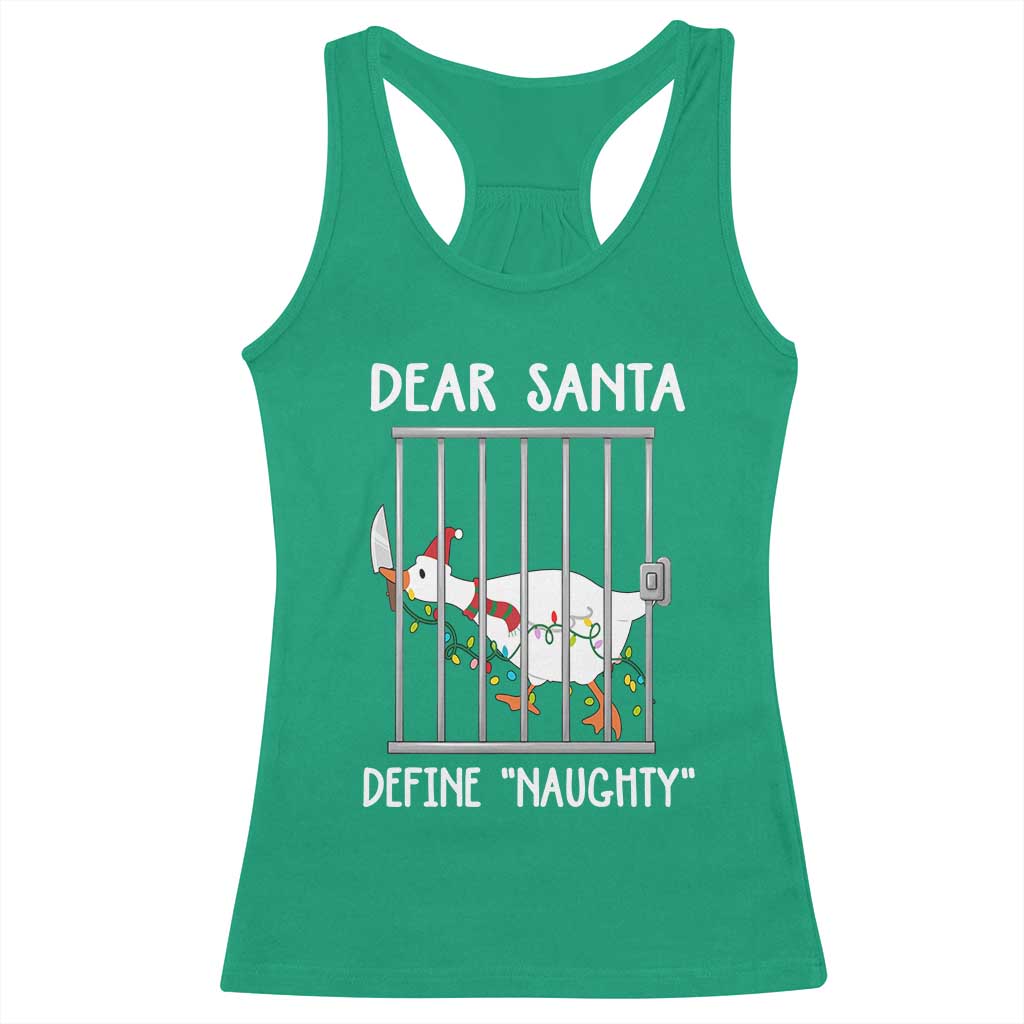 Funny Christmas Goose Racerback Tank Top Dear Santa Define Naughty Xmas Meme - Wonder Print Shop