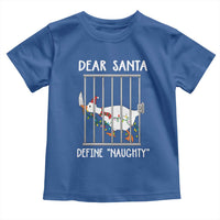Funny Christmas Goose Toddler T Shirt Dear Santa Define Naughty Xmas Meme - Wonder Print Shop