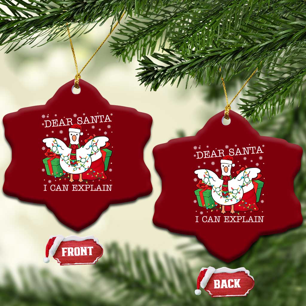 Funny Christmas Goose Ceramic Ornament Dear Santa I Can Explain Cute Xmas Meme - Wonder Print Shop