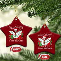 Funny Christmas Goose Ceramic Ornament Dear Santa I Can Explain Cute Xmas Meme - Wonder Print Shop