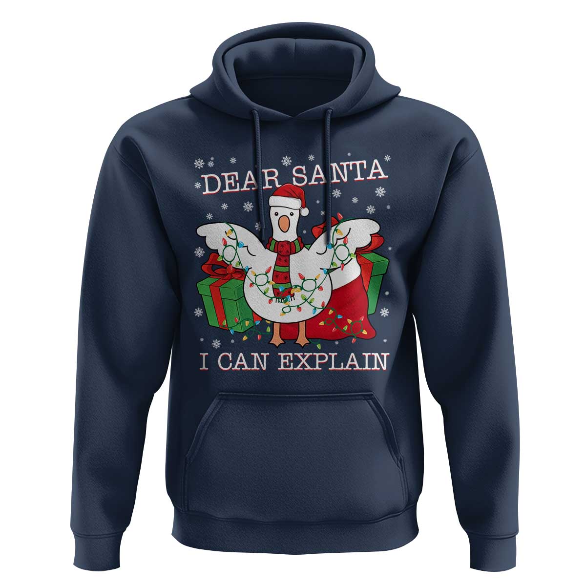 Funny Christmas Goose Hoodie Dear Santa I Can Explain Cute Xmas Meme - Wonder Print Shop