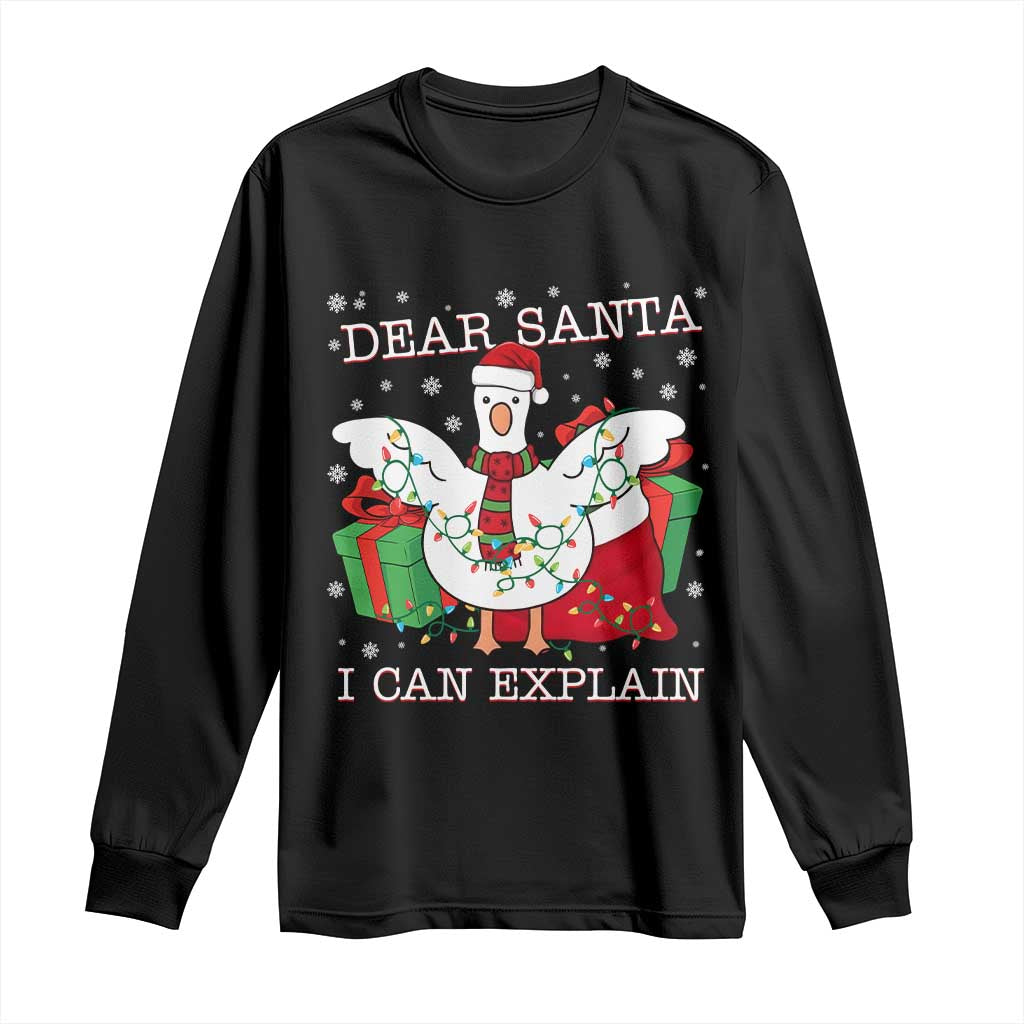 Funny Christmas Goose Long Sleeve Shirt Dear Santa I Can Explain Cute Xmas Meme - Wonder Print Shop