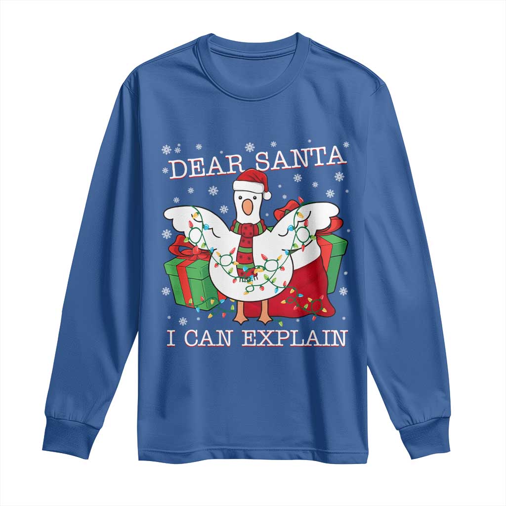 Funny Christmas Goose Long Sleeve Shirt Dear Santa I Can Explain Cute Xmas Meme - Wonder Print Shop