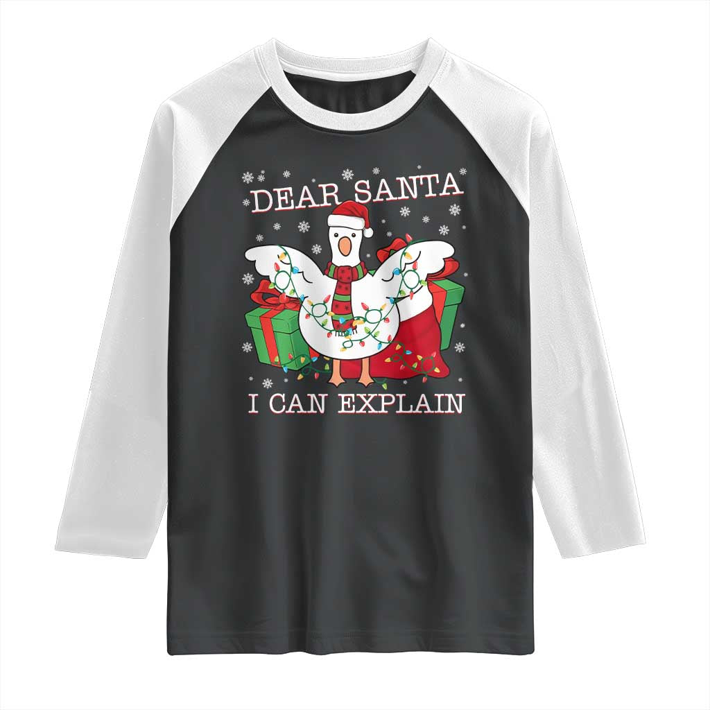 Funny Christmas Goose Raglan Shirt Dear Santa I Can Explain Cute Xmas Meme - Wonder Print Shop