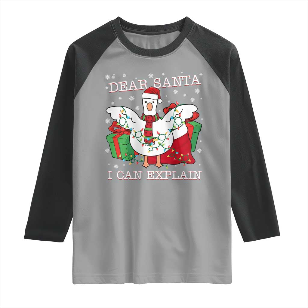 Funny Christmas Goose Raglan Shirt Dear Santa I Can Explain Cute Xmas Meme - Wonder Print Shop