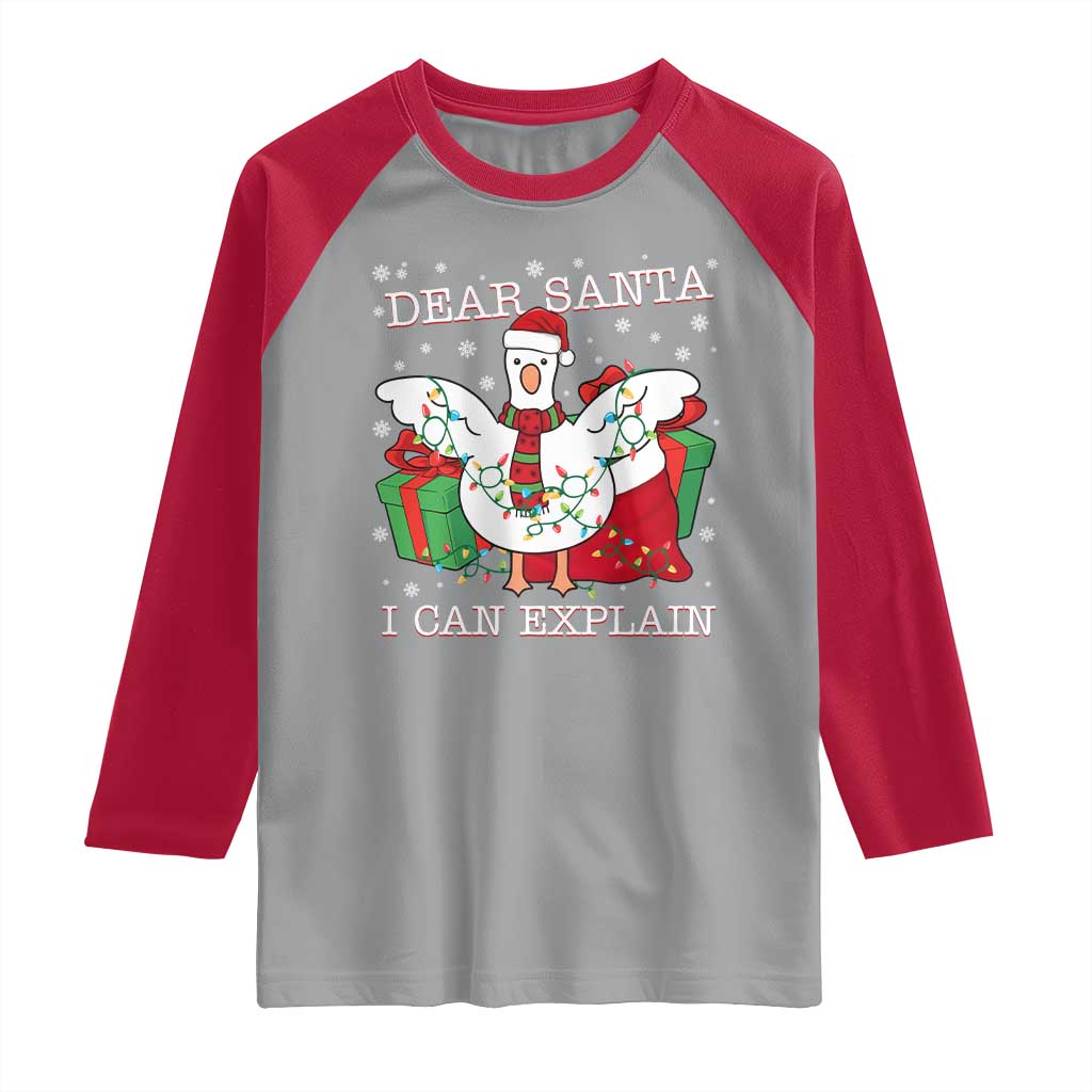 Funny Christmas Goose Raglan Shirt Dear Santa I Can Explain Cute Xmas Meme - Wonder Print Shop