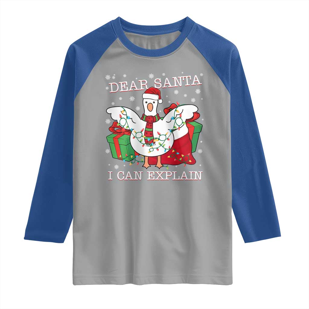 Funny Christmas Goose Raglan Shirt Dear Santa I Can Explain Cute Xmas Meme - Wonder Print Shop