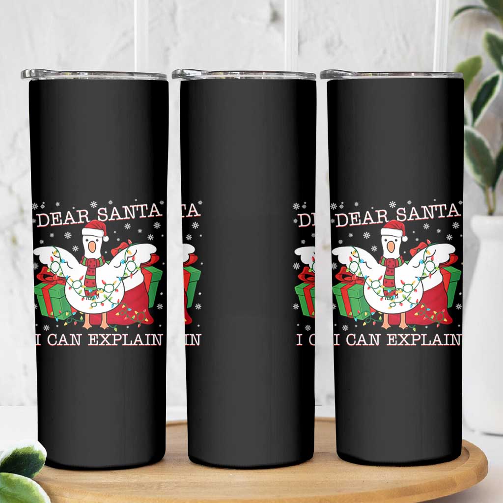 Funny Christmas Goose Skinny Tumbler Dear Santa I Can Explain Cute Xmas Meme - Wonder Print Shop
