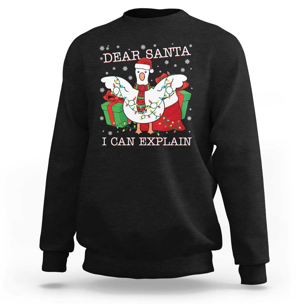 Funny Christmas Goose Sweatshirt Dear Santa I Can Explain Cute Xmas Meme - Wonder Print Shop