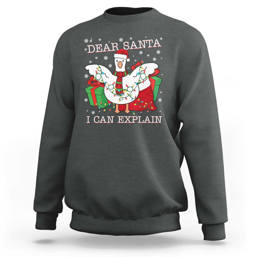 Funny Christmas Goose Sweatshirt Dear Santa I Can Explain Cute Xmas Meme - Wonder Print Shop