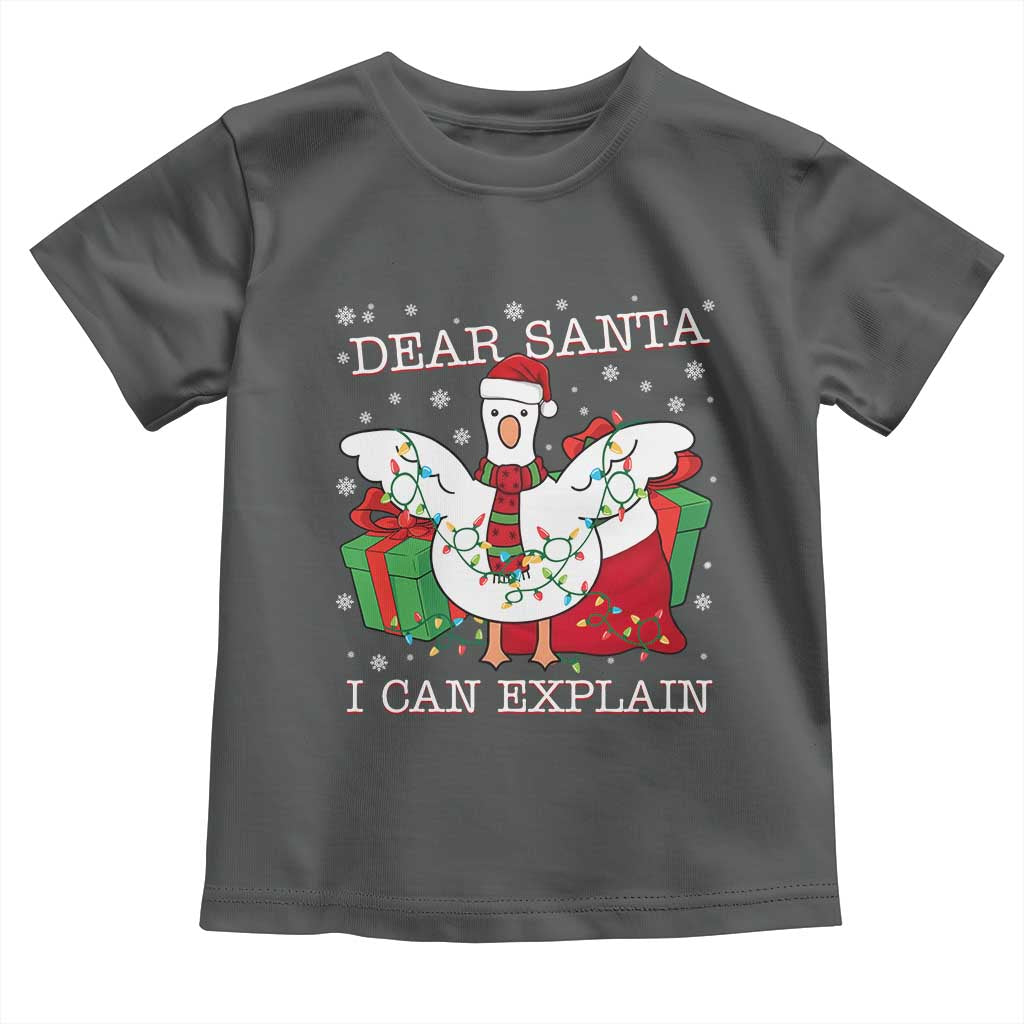 Funny Christmas Goose Toddler T Shirt Dear Santa I Can Explain Cute Xmas Meme - Wonder Print Shop