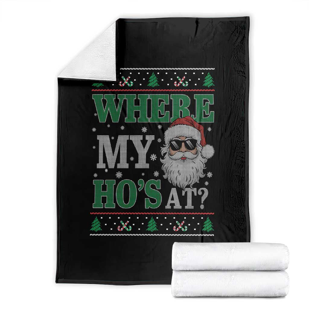 Where's My Ho At Matching Ugly Christmas Throw Blanket Santa Funny Couples - Wonder Print Shop