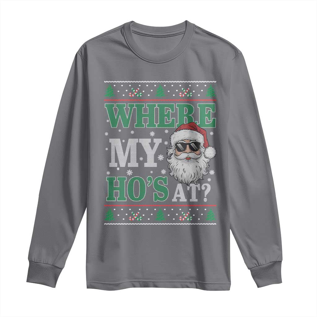 Where's My Ho At Matching Ugly Christmas Long Sleeve Shirt Santa Funny Couples - Wonder Print Shop