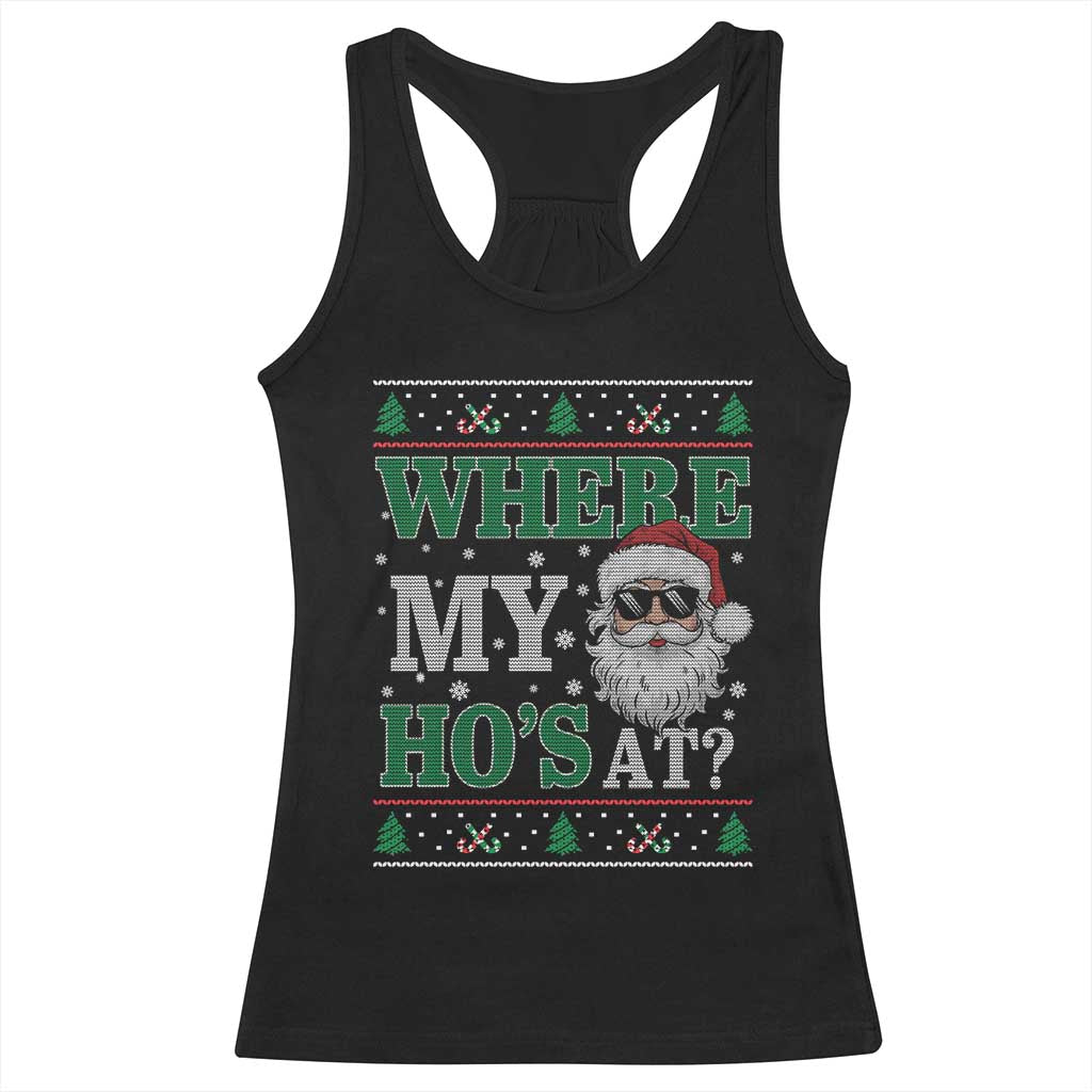 Where's My Ho At Matching Ugly Christmas Racerback Tank Top Santa Funny Couples - Wonder Print Shop