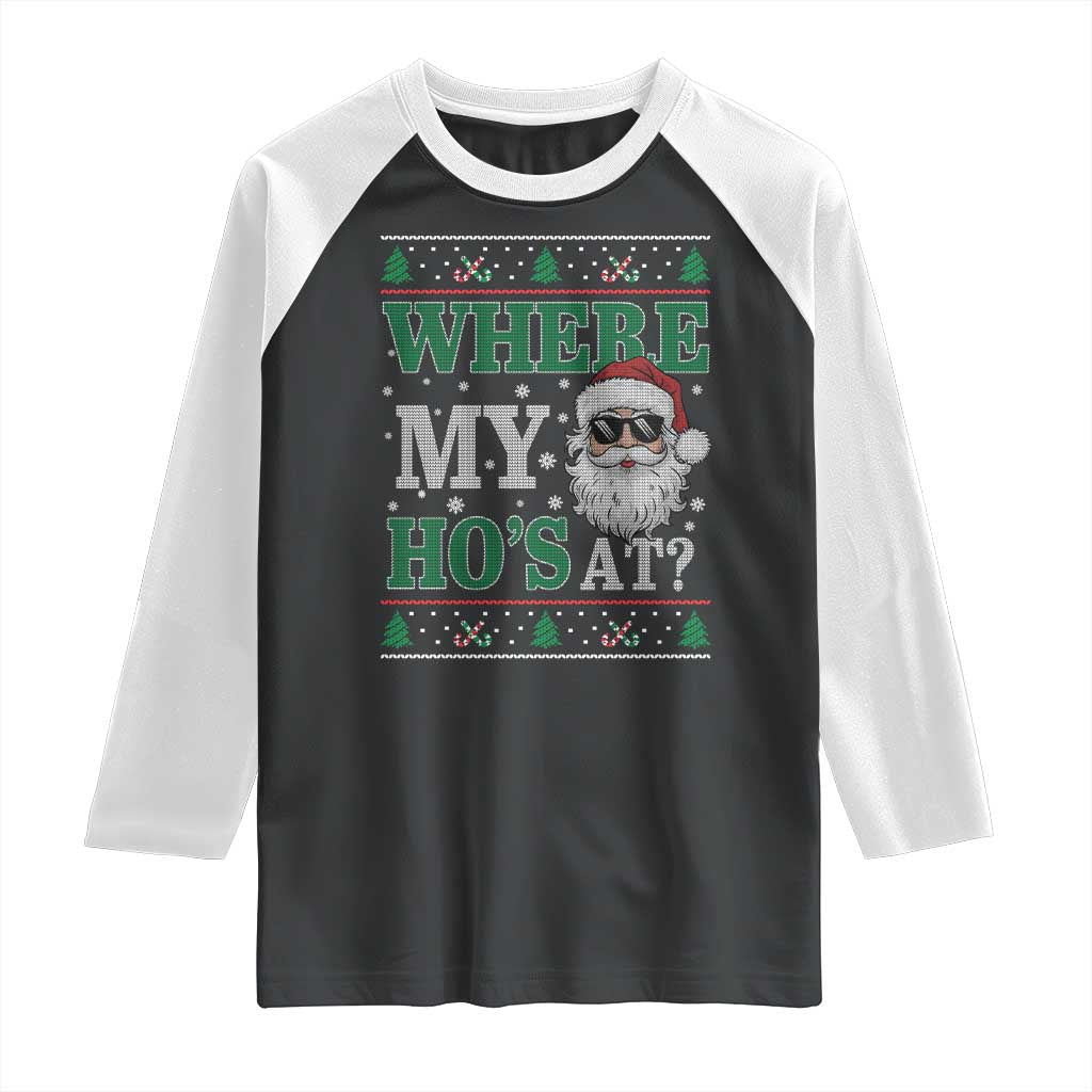Where's My Ho At Matching Ugly Christmas Raglan Shirt Santa Funny Couples - Wonder Print Shop