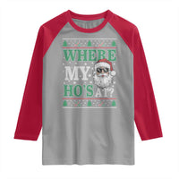 Where's My Ho At Matching Ugly Christmas Raglan Shirt Santa Funny Couples - Wonder Print Shop