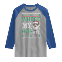 Where's My Ho At Matching Ugly Christmas Raglan Shirt Santa Funny Couples - Wonder Print Shop