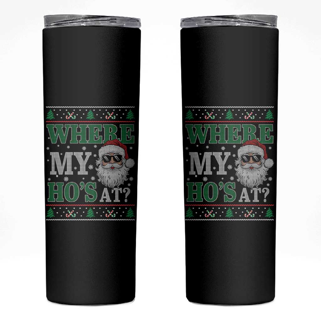 Where's My Ho At Matching Ugly Christmas Skinny Tumbler Santa Funny Couples - Wonder Print Shop
