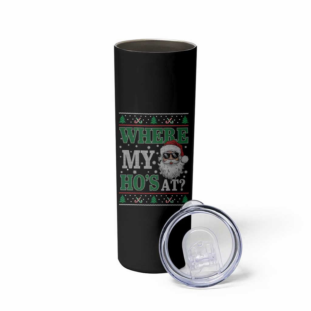 Where's My Ho At Matching Ugly Christmas Skinny Tumbler Santa Funny Couples - Wonder Print Shop