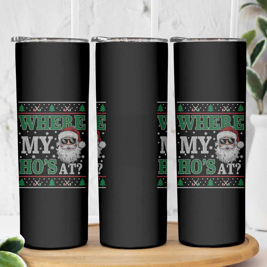 Where's My Ho At Matching Ugly Christmas Skinny Tumbler Santa Funny Couples - Wonder Print Shop