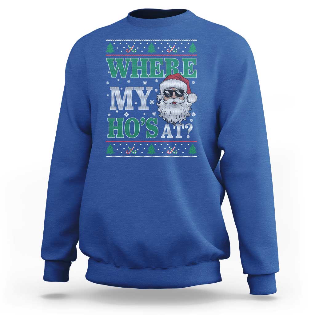 Where's My Ho At Matching Ugly Christmas Sweatshirt Santa Funny Couples - Wonder Print Shop