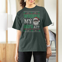Where's My Ho At Matching Ugly Christmas T Shirt For Women Santa Funny Couples - Wonder Print Shop
