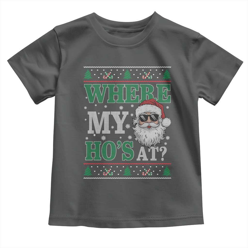 Where's My Ho At Matching Ugly Christmas Toddler T Shirt Santa Funny Couples - Wonder Print Shop