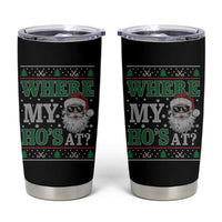 Where's My Ho At Matching Ugly Christmas Tumbler Cup Santa Funny Couples - Wonder Print Shop