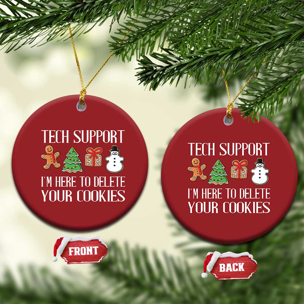 Xmas Tech Support Christmas Ornament Here To Delete Cookies IT Xmas - Wonder Print Shop