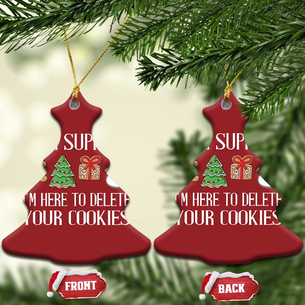 Xmas Tech Support Christmas Ornament Here To Delete Cookies IT Xmas - Wonder Print Shop