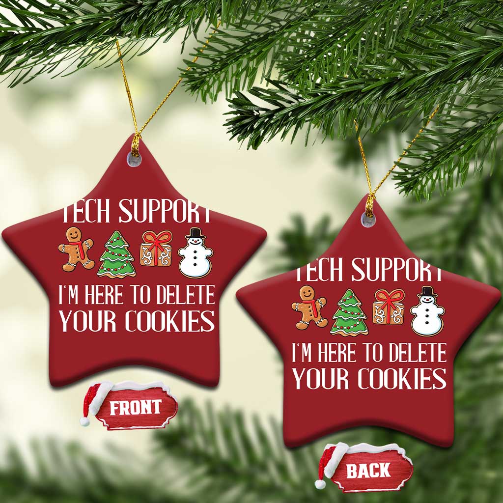 Xmas Tech Support Christmas Ornament Here To Delete Cookies IT Xmas - Wonder Print Shop
