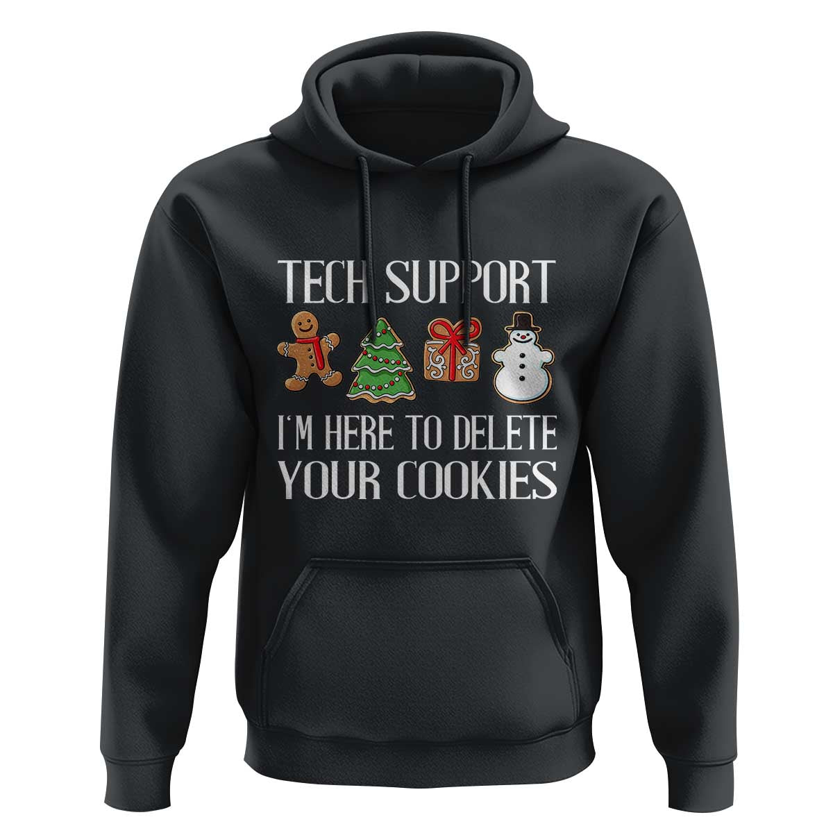 Christmas Tech Support Hoodie Here To Delete Cookies IT Xmas