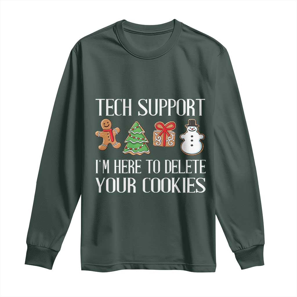 Christmas Tech Support Long Sleeve Shirt Here To Delete Cookies IT Xmas