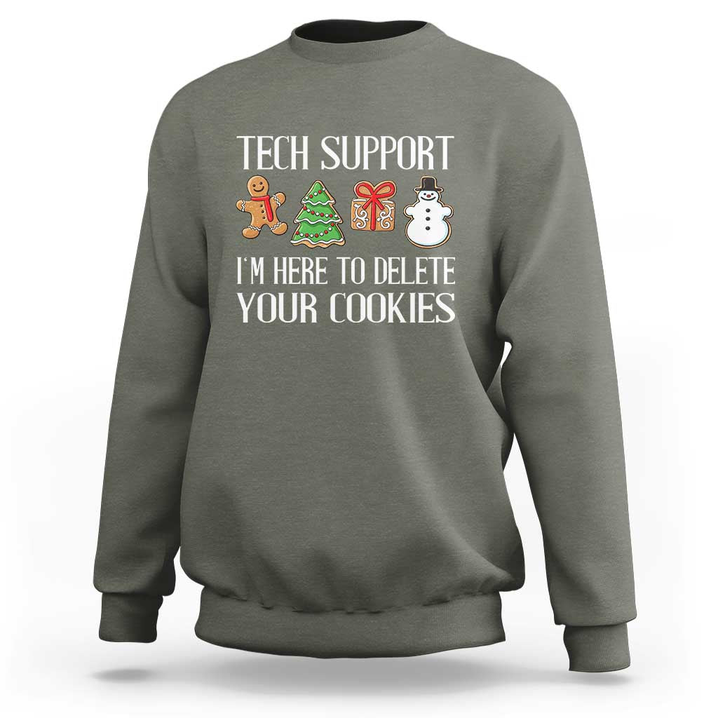 Christmas Tech Support Sweatshirt Here To Delete Cookies IT Xmas - Wonder Print Shop
