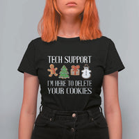 Christmas Tech Support T Shirt For Women Here To Delete Cookies IT Xmas - Wonder Print Shop