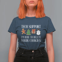 Christmas Tech Support T Shirt For Women Here To Delete Cookies IT Xmas - Wonder Print Shop