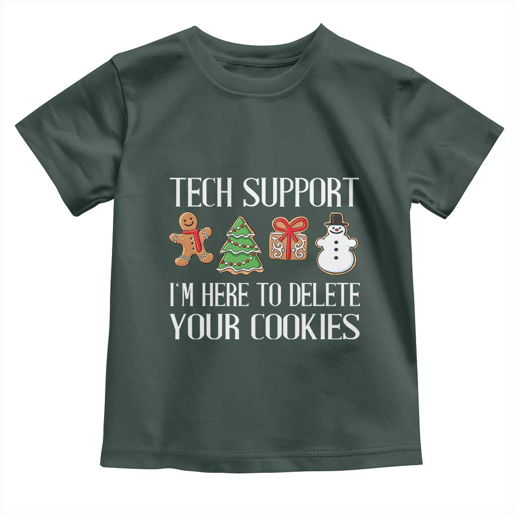 Christmas Tech Support Toddler T Shirt Here To Delete Cookies IT Xmas