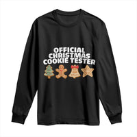 Official Christmas Cookie Tester Long Sleeve Shirt Taster Baking Crew Sibling Matching - Wonder Print Shop