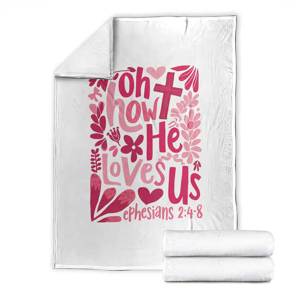 Oh how He Loves Us Throw Blanket Boho Christian Valentine - Wonder Print Shop
