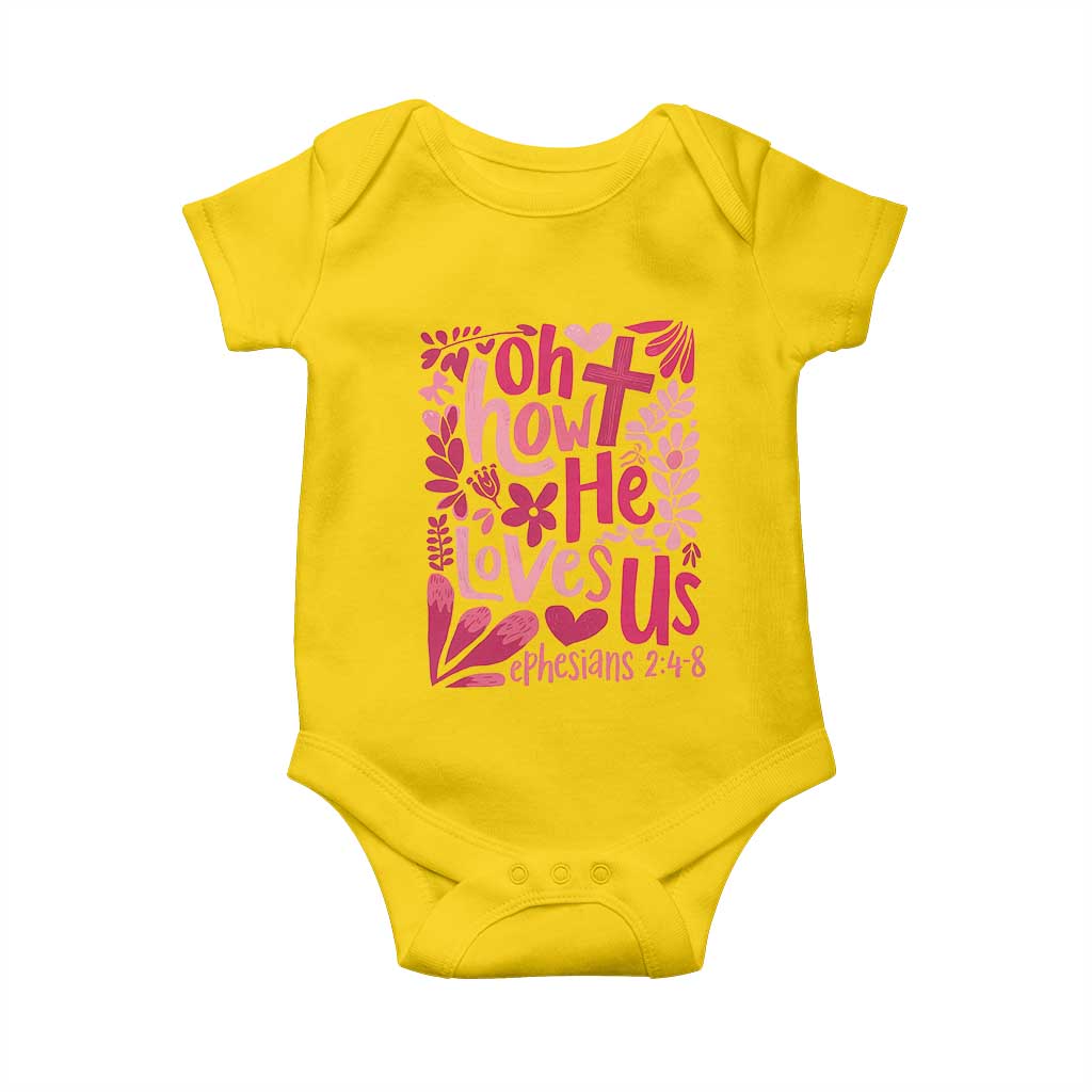 Oh how He Loves Us Baby Onesie Boho Christian Valentine - Wonder Print Shop