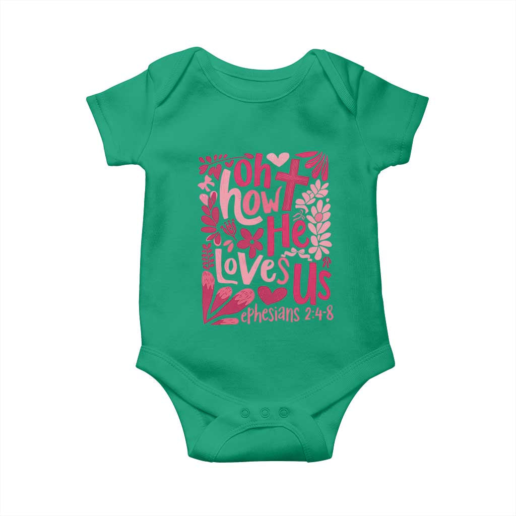 Oh how He Loves Us Baby Onesie Boho Christian Valentine - Wonder Print Shop